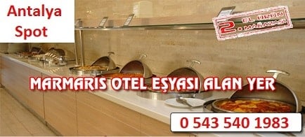 MARMARİS OTEL EŞYASI ALANLAR